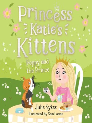 cover image of Poppy and the Prince (Princess Katie's Kittens 4)